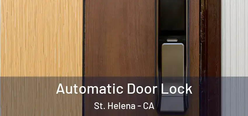  Automatic Door Lock St. Helena - CA
