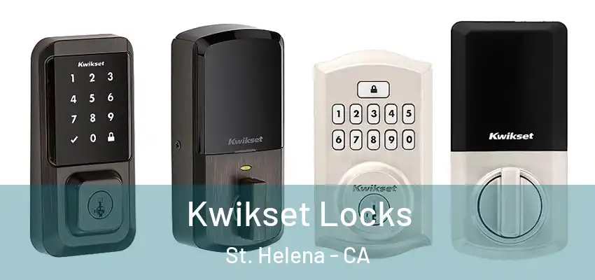  Kwikset Locks St. Helena - CA