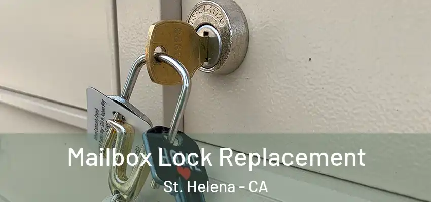  Mailbox Lock Replacement St. Helena - CA