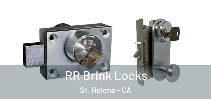 RR Brink Locks St. Helena - CA