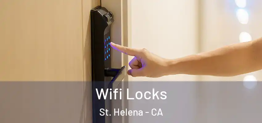  Wifi Locks St. Helena - CA
